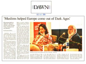 Discussion held on Akbar S. Ahmed’s Journey into Europe: Islam Immigration and Identity
3 March 2019 | Dawn